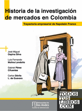 Historia de la investigación de mercados en Colombia