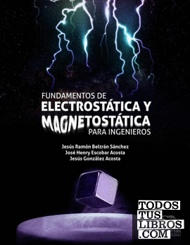 Fundamentos de electrostática y magnetostática para ingenieros