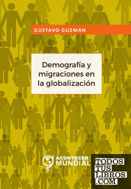 Demografía y migraciones en la globalización