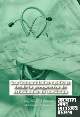 Las humanidades médicas desde la perspectiva de estudiantes de medicina