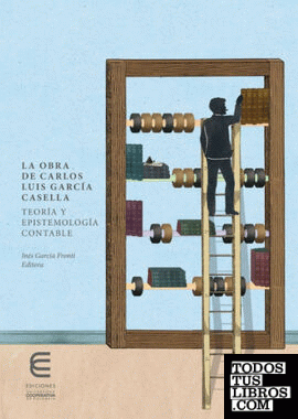 La obra de Carlos Luis García Casella: teoría y epistemología contable
