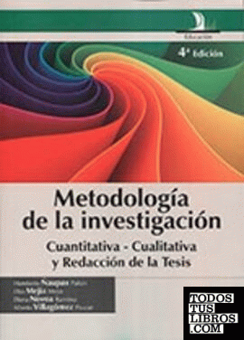 METODOLOGIA DE LA INVESTIGACION,CUANTITATIVA CUALITATIVA Y REDACCION DE TESIS