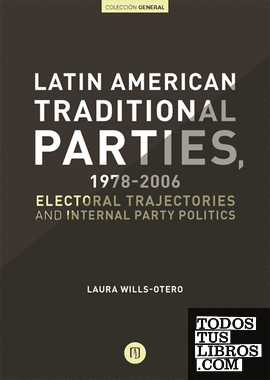 Latin American Traditional Parties, 1978-2006