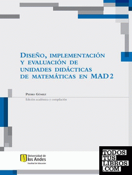 Diseño, implementación y evaluación de unidades didácticas de matemáticas en mad