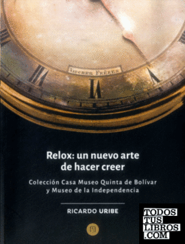 Relox: un nuevo arte de hacer creer