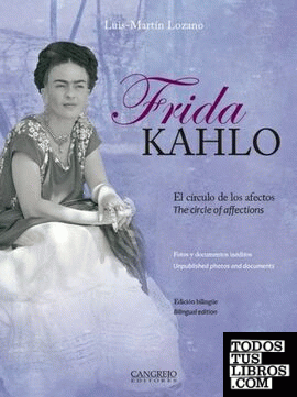 Frida Kahlo. El circulo de los afectos
