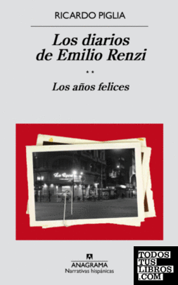 LOS DIARIOS DE EMILIO RENZI VOL II