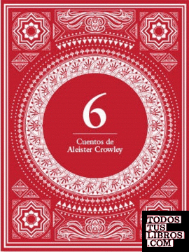 6 CUENTOS DE ALEISTER CROWLEY