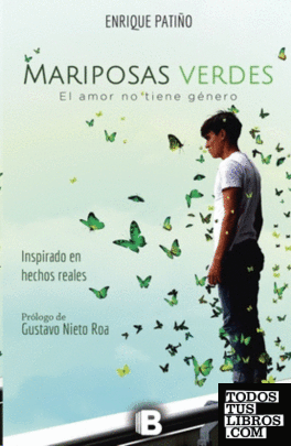 Mariposas verdes : el amor no tiene género