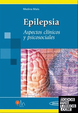 Epilepsia. Aspectos Clínicos y Psicosociales