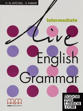 LIVE ENGLISH GRAMMAR INTERMEDIATE
