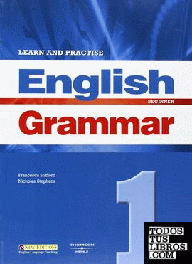 LEARN AND PRACTISE ENGLISH GRAMMAR 1 STUDENT'S BOOK