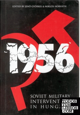 SOVIET MILITARY INTERVENTION IN HUNGARY, 1956