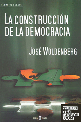 CONSTRUCCIÓN DE LA DEMOCRACIA,LA
