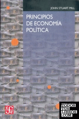 Principios de economía política, con algunas de sus aplicaciones a la filosofía social