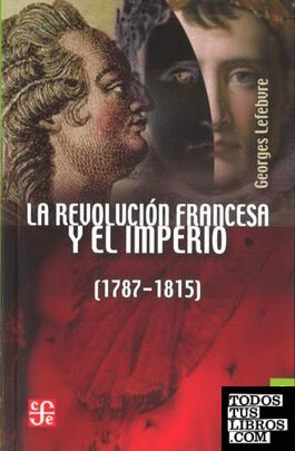 La Revolución francesa y el Imperio