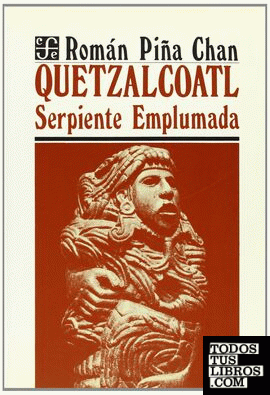 Quetzalcóatl : serpiente emplumada