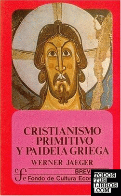 Cristianismo primitivo y paideia griega