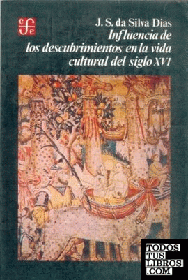 Influencia de los descubrimientos en la vida cultural del siglo XVI