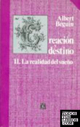 CREACION Y DESTINO II: REALIDAD DEL SUEÑO