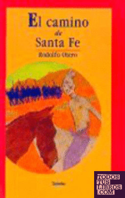 El camino de Santa Fe