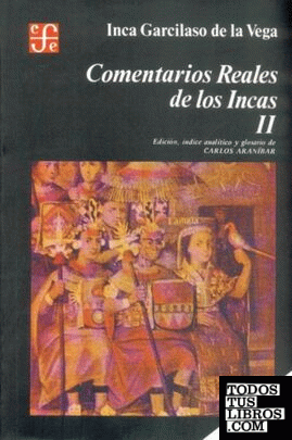 Comentarios reales de los incas, II