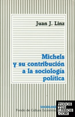 Michels y su contribución a la sociología