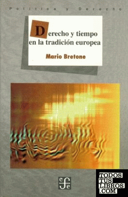 Derecho y tiempo en la tradición europea