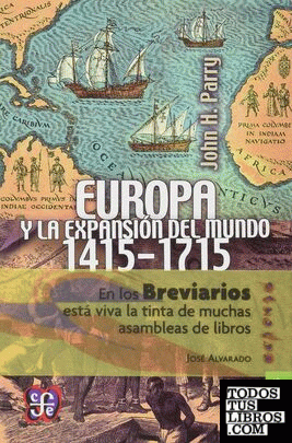 EUROPA Y LA EXPANSION DEL MUNDO (1415-1715)