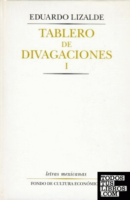 TABLERO DE DIVAGACIONES. 2 VOLÚMENES