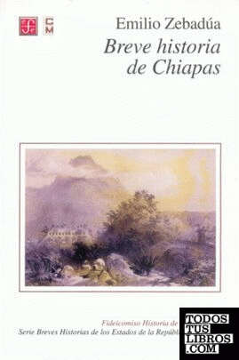 Breve historia de Chiapas