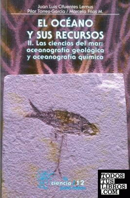 OCEANO Y SUS RECURSOS II, EL