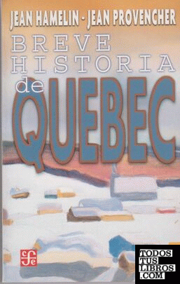 Breve historia de Quebec