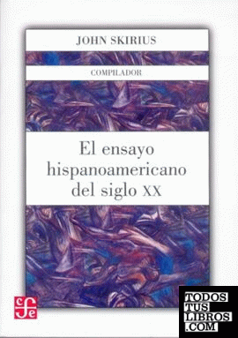 El ensayo hispanoamericano del siglo XX