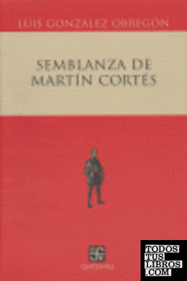 SEMBLANZA DE MARTIN CORTES