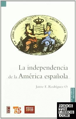La independencia de la América española