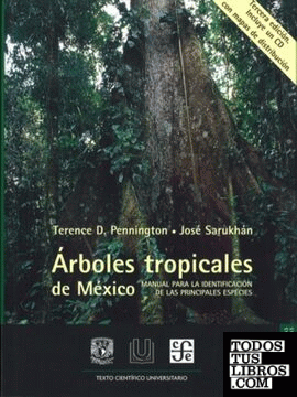 ÁRBOLES TROPICALES DE MÉXICO (INCLUYE CD)