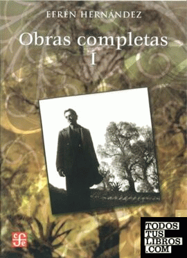 Obras completas I. Poesía, cuento, novela. Edición y prólogo de Alejandro Toledo.