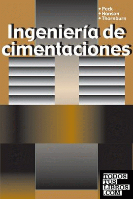 INGENIERIA DE CIMENTACIONES De PECK, RALPH B./HANSON, WALTER E ...