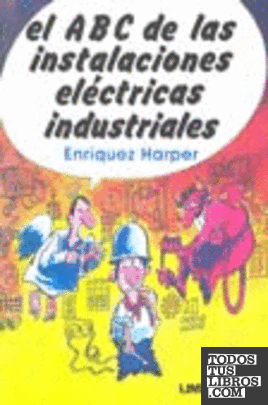 ABC DE LAS INSTALACIONES ELECTRICAS INDUSTRIALES