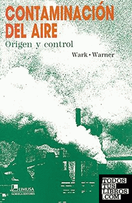 Contaminación del aire: origen y control