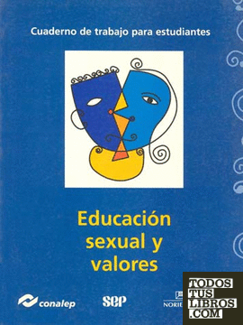 EDUCACION SEXUAL Y VALORES 3° SEMESTRE DE BACHILLERATO
