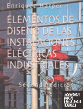 (2ª) ELEMENTOS DE DISEÑO DE LAS INSTALACIONES ELECTRICAS INDUSTRIALES