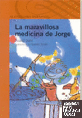 LA MARAVILLOSA MEDICINA DE JORGE