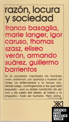 Razón, locura y sociedad Razón, locura y sociedad