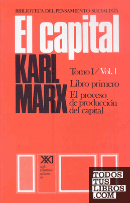 El capital. Tomo I/Vol. 1