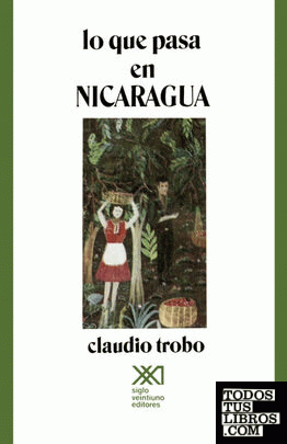 LO QUE PASA EN NICARAGUA