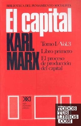 El capital. Tomo I/Vol. 3