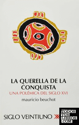 La querella de la conquista La querella de la conquista