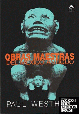Obras maestras del México antiguo